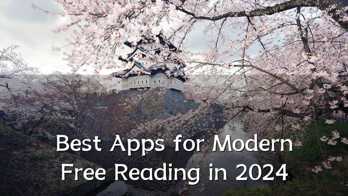 Best Apps for Modern Free Reading in 2024