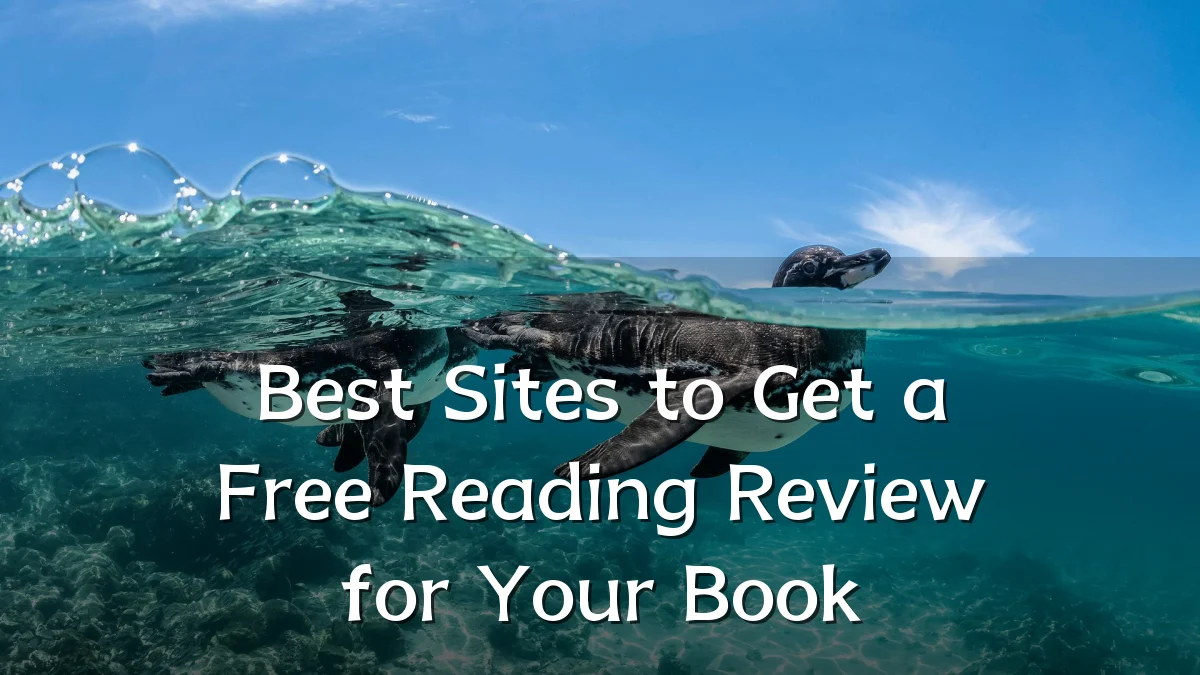Best Sites to Get a Free Reading Review for Your Book