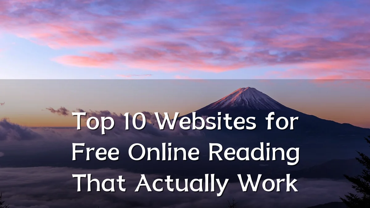Top 10 Websites for Free Online Reading That Actually Work