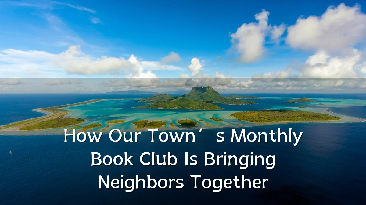 How Our Town’s Monthly Book Club Is Bringing Neighbors Together