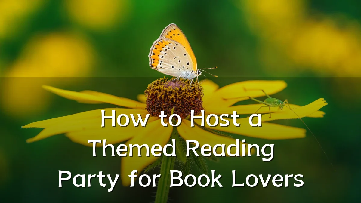 How to Host a Themed Reading Party for Book Lovers